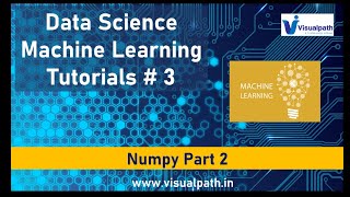 Numerical Operations - Numpy Class 2 | Data Science Machine Learning Tutorials | Visualpath