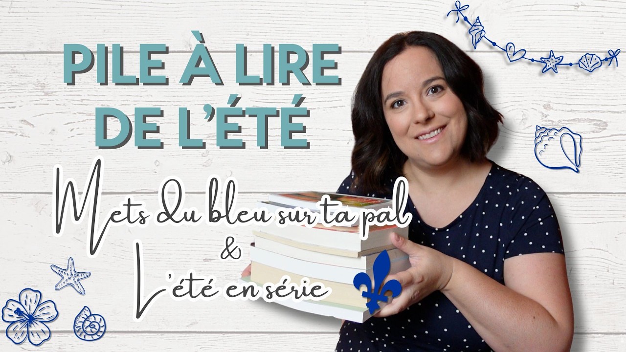 Ma pile à lire de l'été ☀️ || Mets du bleu sur ta PAL + L'été en série