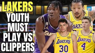Lakers Youth Have Huge Opportunity Vs Clippers With Several Players Out