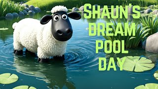Shaun's Dream Pool Day