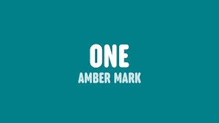 Amber Mark - One (Lyrics)