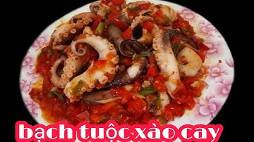 BẠCH TUỘC XÀO CAY - cách làm bạch tuộc xào cay dai giòn sần sật || Cake food