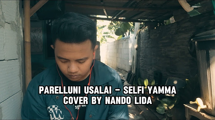 Parelluni Usalai - Selfi Yamma | Nando LIDA [Cover]