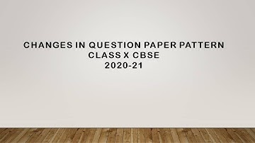 Class 10 CBSE changes in Question Paper Pattern | 2020-21
