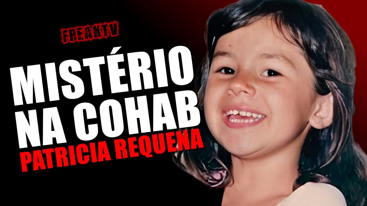 MISTÉRIO NA COHAB, PATRICIA REQUENA
