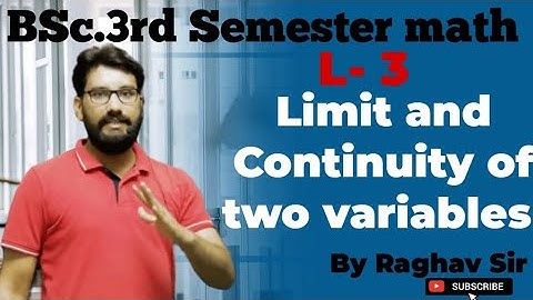 Limit And Continuity of two variable function L#3/function of Several variable BSc 3rdSemester Math