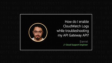 How do I enable CloudWatch Logs while troubleshooting my API Gateway API?