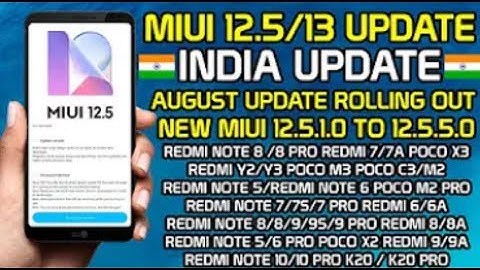 MIUI 12.5/13 INDIA 😍 AUGUST MONTH UPDATE ROLLING OUT STARTED | MIUI 12.5.1.0 TO MIUI 12.5.5.0 INFO 😍
