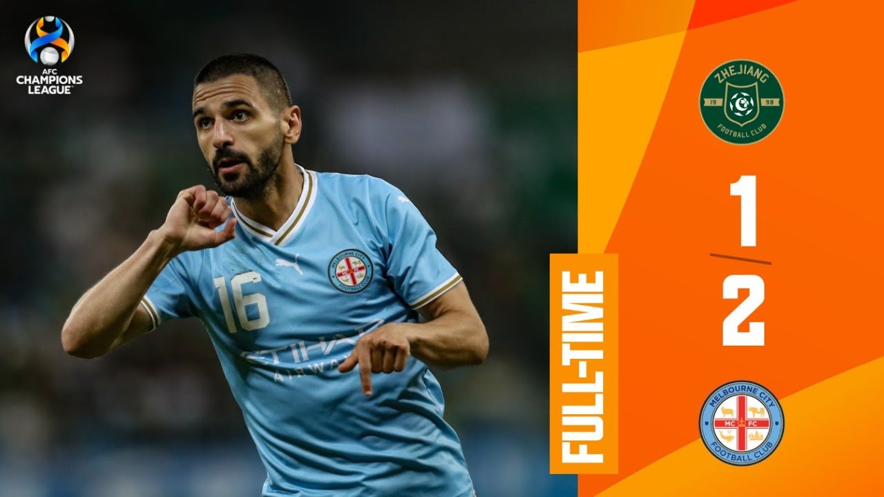 AFC Champions League: Assista ao vivo e de graça ao jogo Zhejiang x  Melbourne City