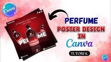 How to Create Perfume Poster Design in Canva ll Canva Tutorial ll Poster Design in Canva