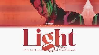 TAEMIN (태민) – Light (Color Coded Lyrics Han/Rom/Eng)