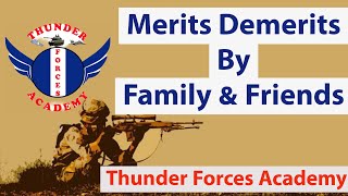 Merits &amp; Demerits in ISSB What Friends &amp; Family Think About You