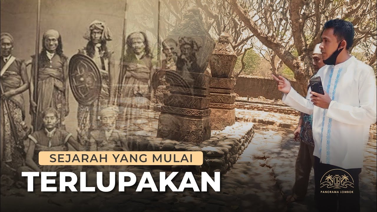 Sejarah dan Asal Usul Makam Raja Selaparang di Lombok!