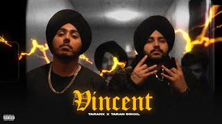 Vincent | | TaranXft.Taran Sohxl | Izhaan beats | Latest Punjabi Songs 2023