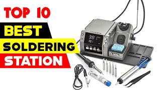 Top 10 Best Soldering Station 2022 Best Soldering Iron