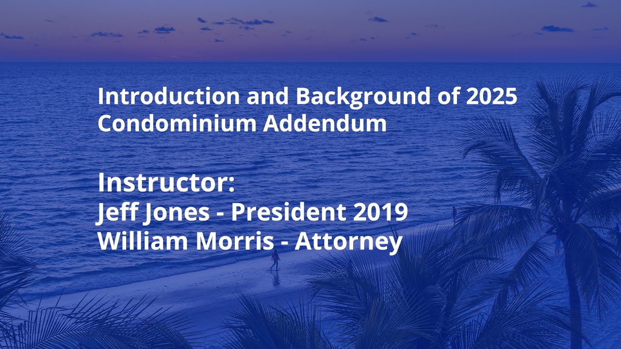 Introduction and Background of the 2025 Condominium Addendum