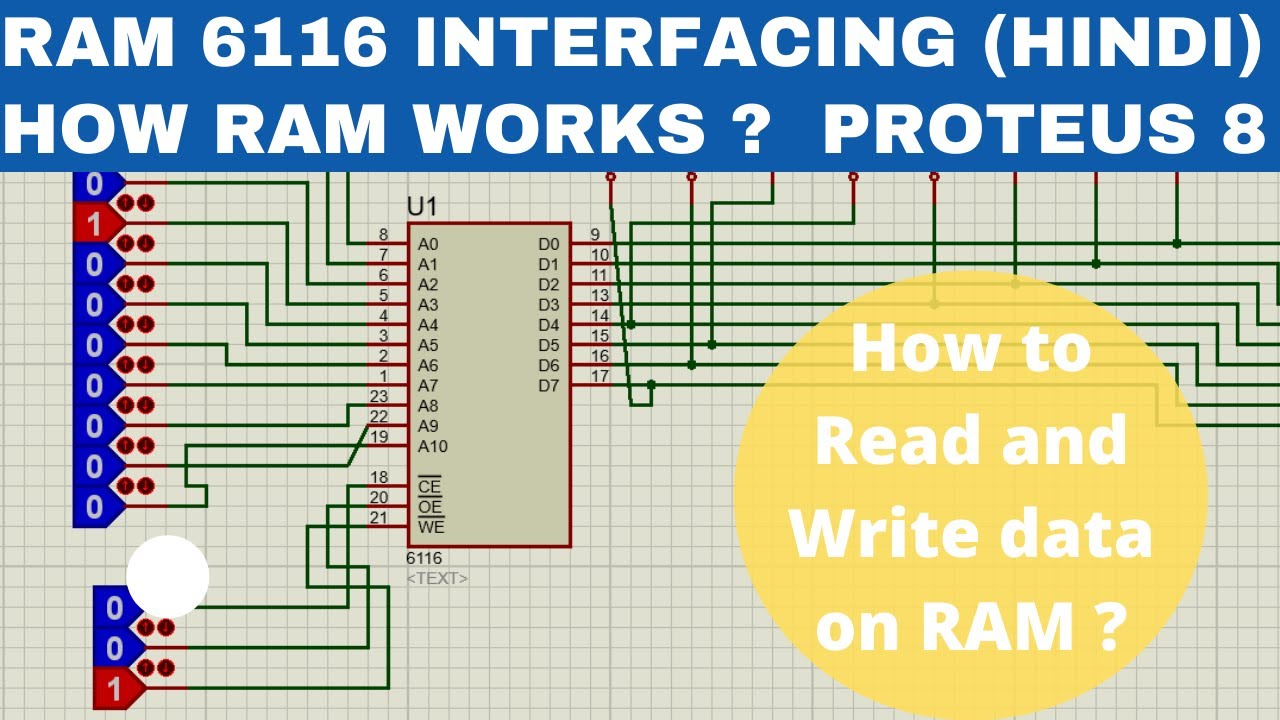 RAM 6116 Interfacing |How to read and write Data on RAM |RAM Circuit Design  on Proteus (URDU/HINDI) - YouTube