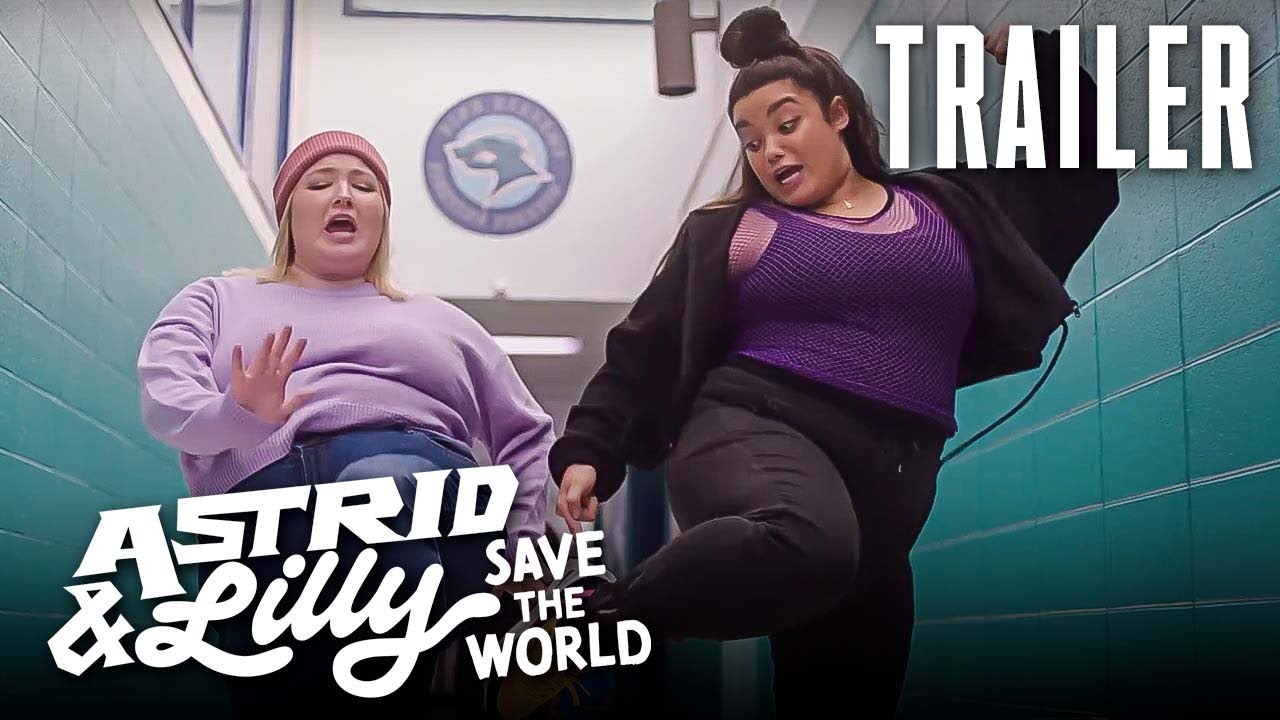 Astrid & Lilly Save the World trailer