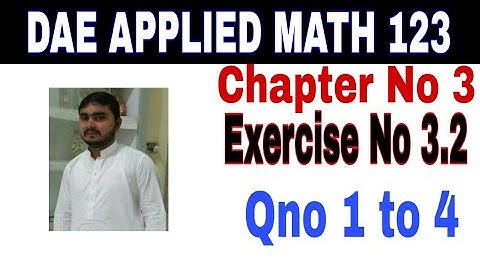 DAE math 123 1st year || applied mathematics 123 ||chapter no 3|| Exercise no 3.2|| Question No1to 4