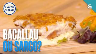 🐟 Dous CACHOPOS DE PEIXE moi diferentes: BACALLAU ou SARGO? | A VOLTAS CO PRATO