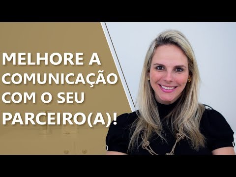 Vídeo: Comunicação Correta Entre Marido E Mulher