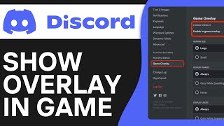 How To Turn On & Set Up Discord Overlay - Easy Tutorial