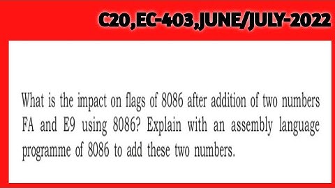 //C20, Microprocessors, June/July -2022 10 marks question in Telugu//diploma//addition program//