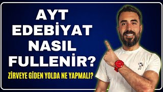 AYT EDEBİYAT NASIL FULLENİR? Nasıl Çalışılır?