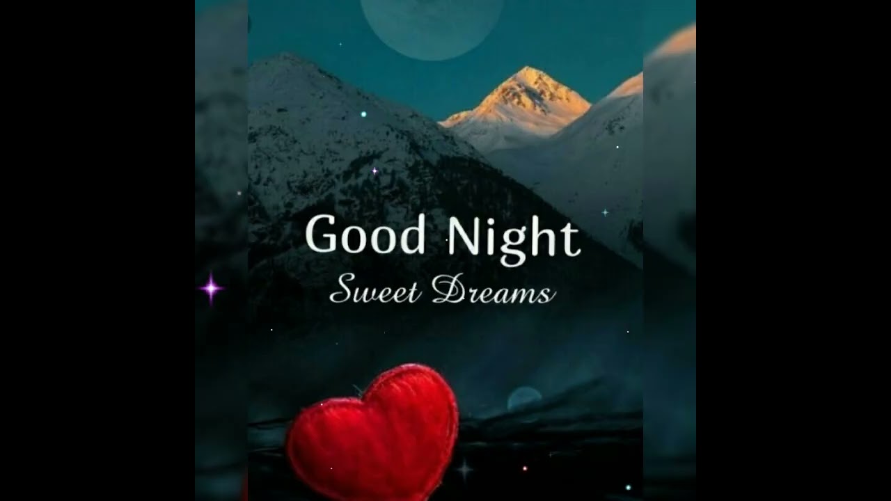 good night sweet dreams  - YouTube
