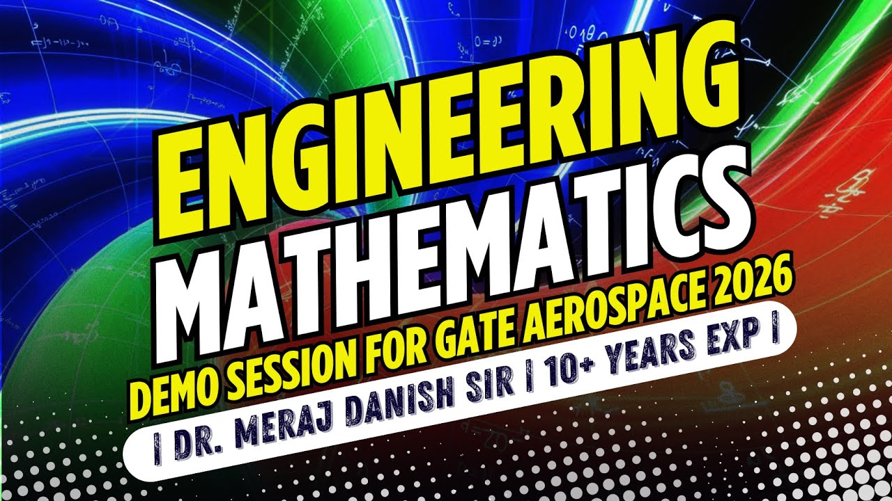 Gate Aerospace 2026 | Engineering Mathematics Demo Lecture | GATE ...