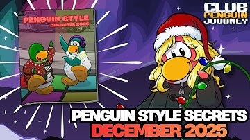 DECEMBER 2025 PENGUIN STYLE SECRETS 🎄🎶| Club Penguin Journey
