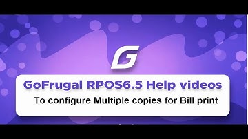 How to get multiple number of copies in bill print? | GoFrugal RPOS6.5