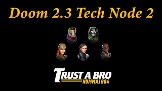 [Doom Raid 2.3] One shotting Doom Tech Node 2 daily