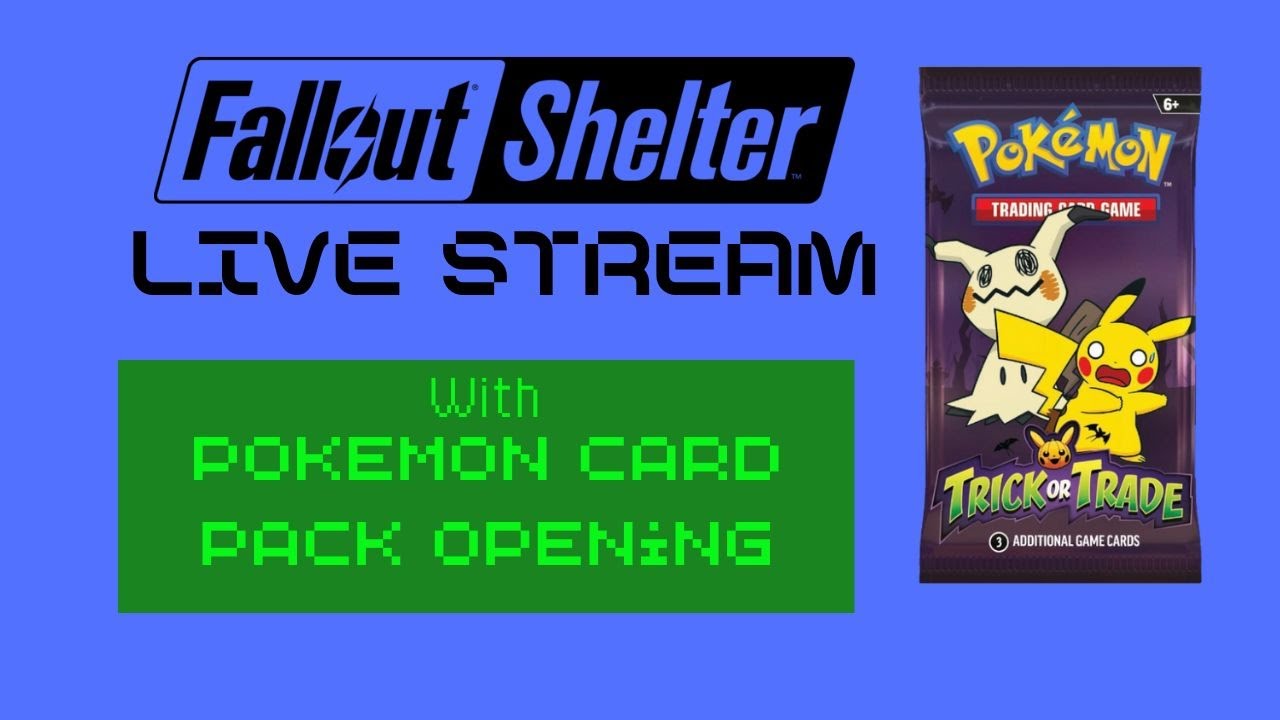 Fallout Shelter Wasteland Raids/ Pokémon Card Pack Opening LIVE YouTube