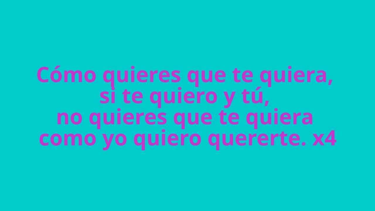 Como Quieres Que Te Quiera Letra Violetta