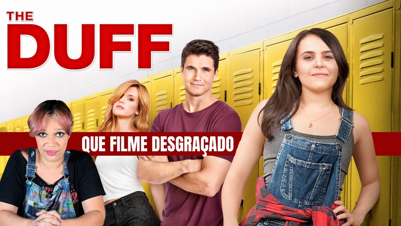 The DUFF: Mais um filme adolescente para DESGRAÇAR a cabeça de quem já não tem auto estima