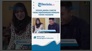 Janda Cantik Dijodohkan Dengan Fahmi Husaeni