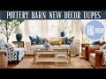 Pottery barn decorating ideas  new dupes