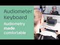 The audiometer keyboard  audiometry made comfortable