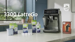 Philips 3300 LatteGo - How To Maintain