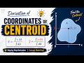 Derivation of Coordinate of Centroid