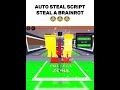 Auto Steal Script for Brainrot in Roblox ๐ค