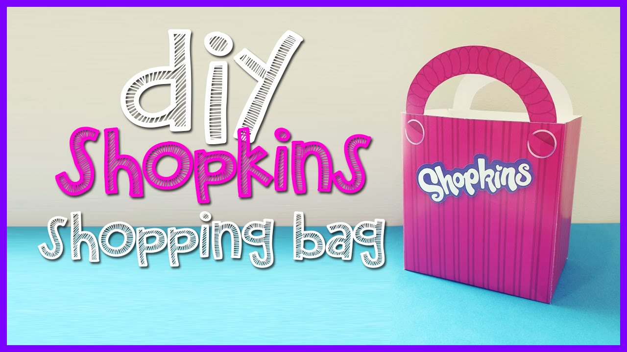 Shopkins Shopping Bag - DIY - YouTube