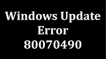 How To Fix Windows Update Error code 80070490 || Windows 7/8/10