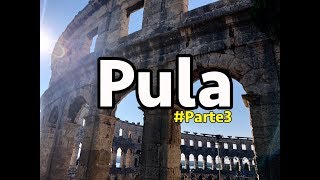 🇭🇷 Mi experiencia en Croacia: Pula #Parte3