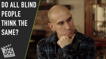 Do All Blind People Think the Same? | Blind YouTuber tag.