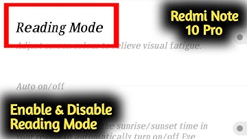 How to Enable & Disable Reading Mode in Any Redmi Note 10 Pro