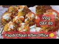 Papdi Chaat After Office 😋 | Vlog - DAY 80 (TNB Series) 22/07/2023