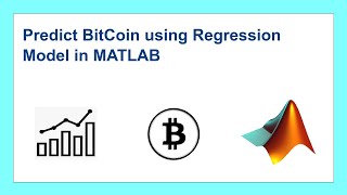 Predict Bit Coin using Regression Model in MATLAB