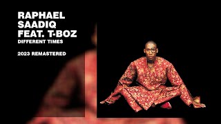 Raphael Saadiq feat. T-Boz - Different Times (2023 Remastered)